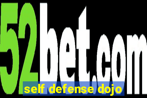 self defense dojo